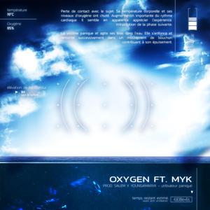 Oxygen (feat. Myk, Jeune Salem & Youngamarok)