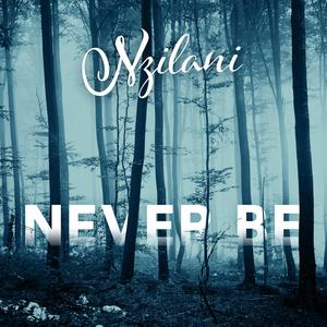 Never Be