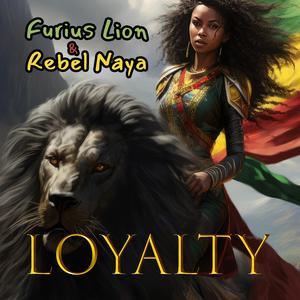 LOYALTY (feat. Rebel Naya)