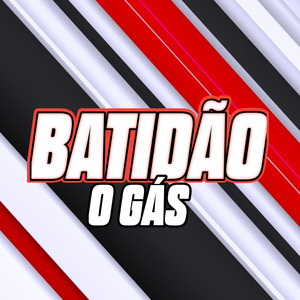 Batidão o Gás