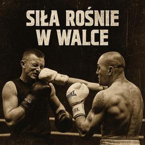 Siła Rośnie W Walce