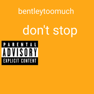 don't stop