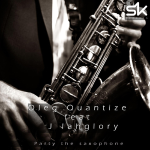 Party The Saxophone (Original Mix)
