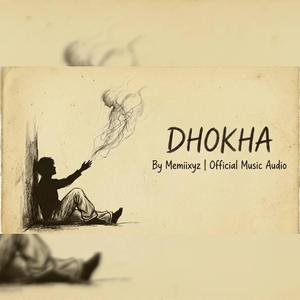 Dhokha