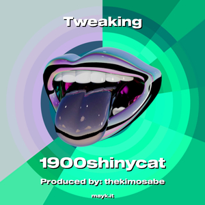 Tweaking