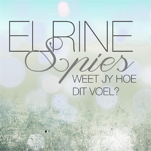 Weet Jy Hoe Dit Voel?