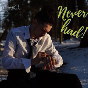 Never.Had.m4a