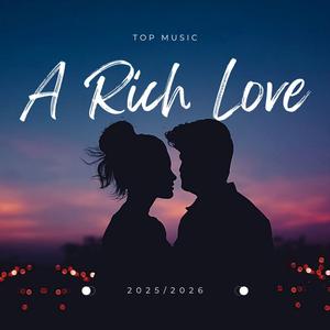 A Rich Love