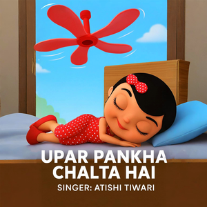 Upar Pankha Chalta Hai