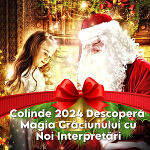 Colinde 2024 Descoperă Magia Crăciunului cu Noi Interpretări