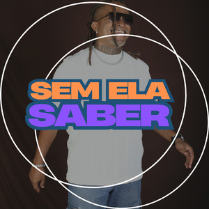 Sem Ela Saber