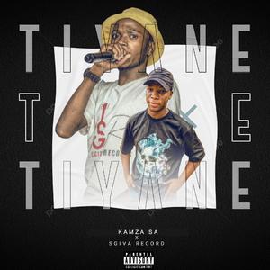 Tiyane (feat. KaMza SA)