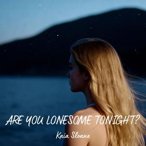 Are You Lonesome Tonight