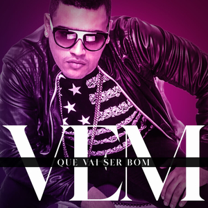 Vem Que Vai Ser Bom (Cover)