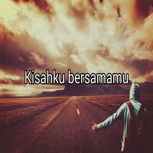 Kisahku Bersamamu