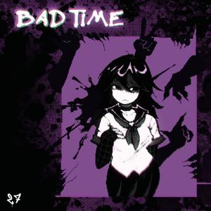 BAD TIME (YANDERETALE) (Raemix)