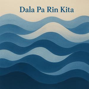 Dala Pa Rin Kita
