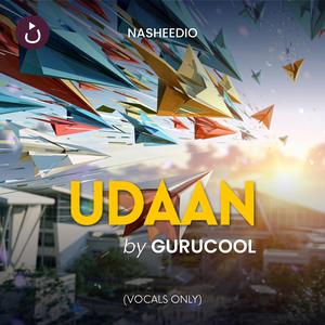 Udaan (by Gurucool) – Vocal Soundscape