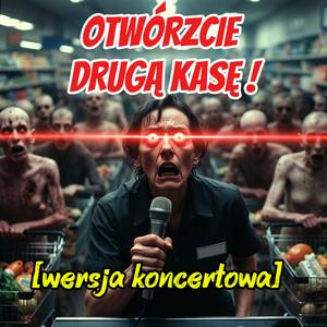 Otwórzcie drugą kasę! (wyoalenie zawodowe - Kasjer) - live (Live)