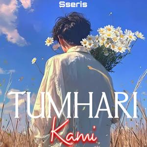 Tumhari Kami
