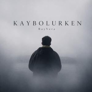 Kaybolurken