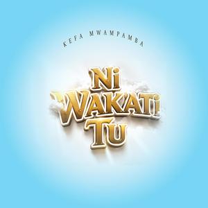 Ni Wakati Tu
