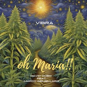 ¡¡ Oh Maria !! (feat. Marco Gemellaro)