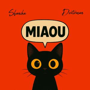 Miaou (feat. Dexterman)