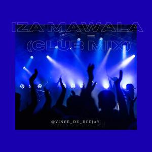 Iza Mawala (Club Mix)