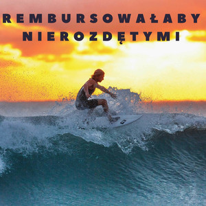 Rembursowałaby Nierozdętymi