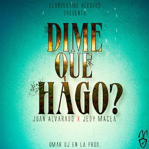 Dime Que Hago