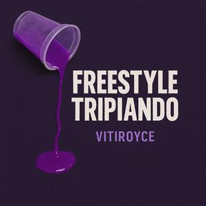 freestyle tripiando