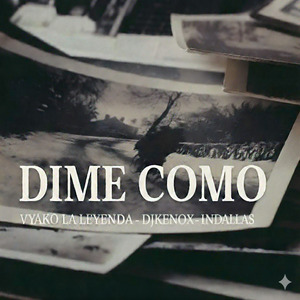 Dime Como