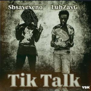 TikTalk (feat. Sbsavexeno)
