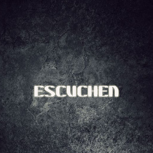 Escuchen