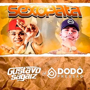 Sexopata (feat. Dodô Pressão)