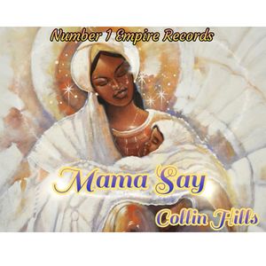 Mama say