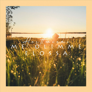 Me olimme elossa