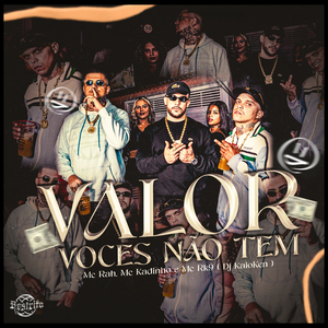 Valor Vocês Não Tem