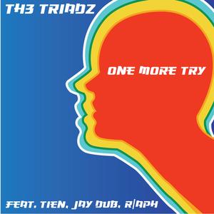 One More Try (feat. Tien, Jay Dub & R/Aph) (Dub) (Dub)