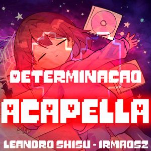 Determinação (Acapella)