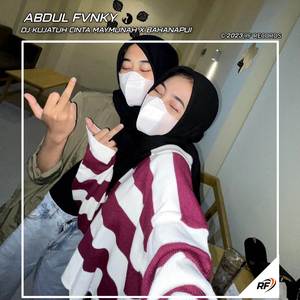 DJ KUJATUH CINTA MAYMUNAH X BAHANAPUI