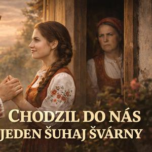 Chodzil do nás jeden šuhaj švárny