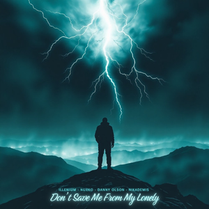 ILLENIUM, Nurko, Dillon Francis, Danny Olson, yetep, Nikademis - Don't Save Me From My Lonely (ELUSID Mashup)