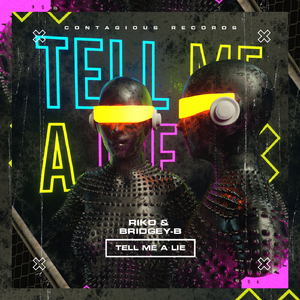 Tell Me A Lie (Extended Mix)