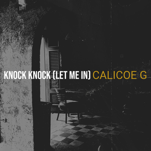 Knock Knock (Let Me In)