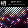 Ezra Collins - Atmos Disco