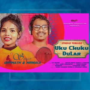 UKU CHUKU DULAR SANTALI SONG