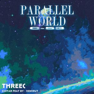 PARALLEL WORLD C-53