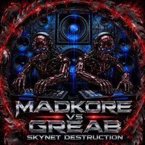 Skynet (Madkore vs Greab)